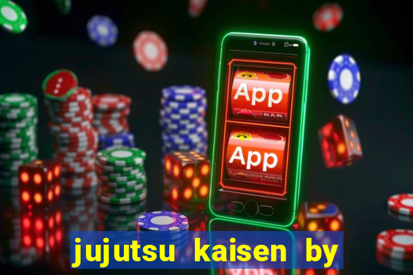 jujutsu kaisen by maplestar full